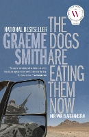 The Dogs Are Eating Them Now: Our War in Afghanistan (Paperback)