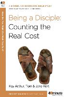Being a Disciple: Counting the Real Cost - 40 Minute Bible Study (Paperback)