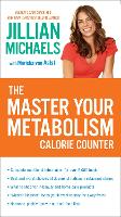 The Master Your Metabolism Calorie Counter (Paperback)