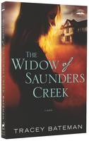 The Widow of Saunders Creek: A Novel (Paperback)