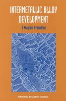 Intermetallic Alloy Development: A Program Evaluation (Paperback)