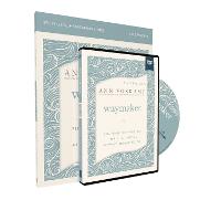 WayMaker Study Guide with DVD: Finding the Way to the Life You’ve Always Dreamed Of (Paperback)