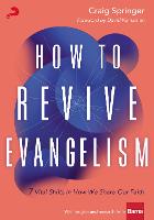 How to Revive Evangelism: 7 Vital Shifts in How We Share Our Faith (Paperback)