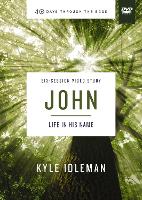 John Video Study: Life in His Name - 40 Days Through the Book (DVD video)