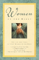 Women of the Bible: The Life and Times of Every Woman in the Bible (Paperback)