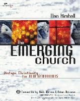 The Emerging Church: Vintage Christianity for New Generations - Emergent YS (Paperback)