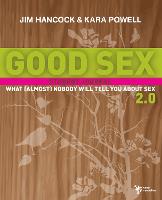 Good Sex 2.0: What (Almost) Nobody Will Tell You about Sex: A Student Journal (Paperback)