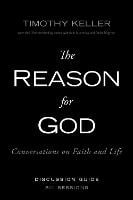 The Reason for God Discussion Guide: Conversations on Faith and Life (Paperback)