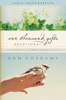 One Thousand Gifts Devotional Large Print: Reflections on Finding Everyday Graces (Paperback)