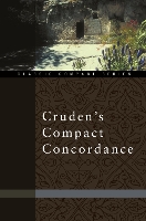 Cruden's Compact Concordance - Classic Compact Series (Paperback)