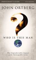 Who is This Man? Study Guide: The Unpredictable Impact of the Inescapable Jesus (Multiple items)
