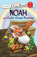 Noah and God's Great Promise: Biblical Values - I Can Read! / Dennis Jones Series (Paperback)