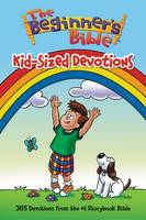The Beginner's Bible: Kid-sized Devotions - The Beginner's Bible (Paperback)