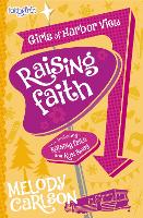 Raising Faith - Faithgirlz / Girls of Harbor View (Paperback)