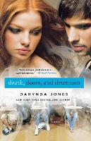 Death, Doom, and Detention (Paperback)