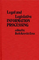 Legal and Legislative Information Processing (Hardback)