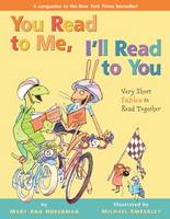 You Read to Me, I'll Read to You: Very Short Fables to Read Together (Hardback)