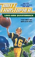 Long Arm Quarterback: A New Football Team Sparks an Old Rivalry (Paperback)
