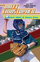 Catcher with a Glass Arm (Paperback)