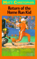 Return Of The Home Run Kid (Hardback)