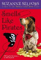 Smells Like Pirates: Number 3 in series - Smells Like Dog (Paperback)