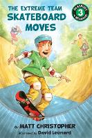 The Extreme Team: Skateboard Moves - Extreme Team (Paperback)