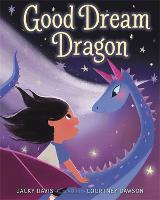 Good Dream Dragon (Hardback)