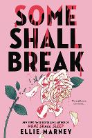 Some Shall Break (Hardback)