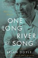 One Long River of Song: Notes on Wonder (Paperback)