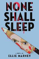 None Shall Sleep (Hardback)