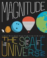 Magnitude: The Scale of the Universe (Hardback)