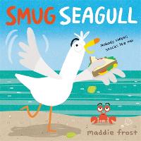 Smug Seagull (Hardback)