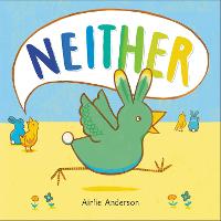 Neither: A Story About Being Who You Are (Hardback)