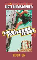 The Extreme Team: Rock On (Paperback)