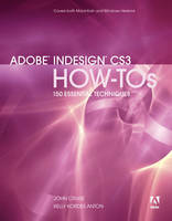 Adobe InDesign CS3 How-tos: 100 Essential Techniques (Paperback)