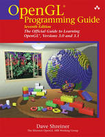 OpenGL Programming Guide: The Official Guide to Learning OpenGL, Versions 3.0 and 3.1 (Paperback)