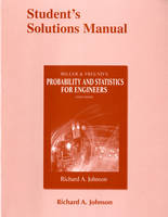 Student Solutions Manual for Miller & Freund's Probability and Statistics for Engineers (Paperback)