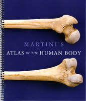 Martini's Atlas of the Human Body (ME Component) (Spiral bound)