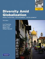 Diversity Amid Globalization: World Regions, Environment, Development (Paperback)