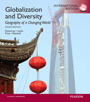 Globalization and Diversity: Geography of a Changing World (Paperback)