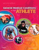 General Medical Conditions in the Athlete (Hardback)