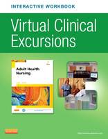 Virtual Clinical Excursions Online and Print Workbook for Adult Health Nursing (Paperback)