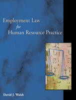 Employment Law for Human Resource Practice (Hardback)