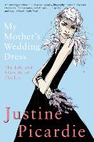 My Mother's Wedding Dress: The Life and Afterlife of Clothes (Paperback)