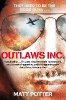 Outlaws Inc.: Flying With the World's Most Dangerous Smugglers (Paperback)