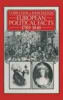 European Political Facts 1789–1848 - Palgrave Historical and Political Facts (Hardback)