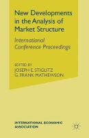 New Developments in Analysis of Market Structure: International Conference Proceedings (Paperback)