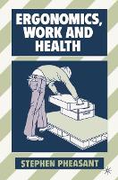 Ergonomics, Work and Health (Paperback)