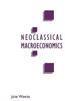 A Critique of Neoclassical Macroeconomics (Paperback)