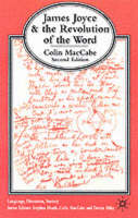 James Joyce and the Revolution of the Word - Language, Discourse, Society (Paperback)